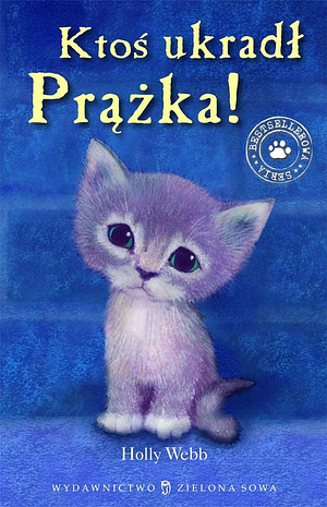 Ktoś ukradł Prążka! by Holly Webb