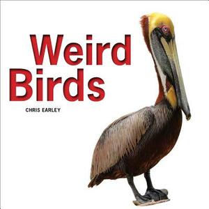 Weird Birds by Chris Earley