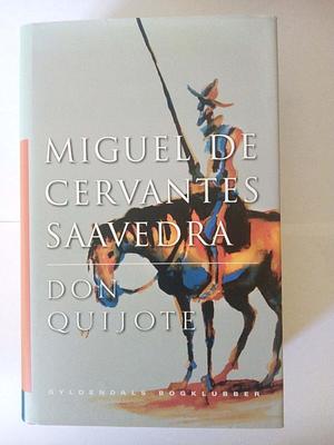 Den kløgtige adelsmand Don Quijote af La Mancha by Miguel de Cervantes