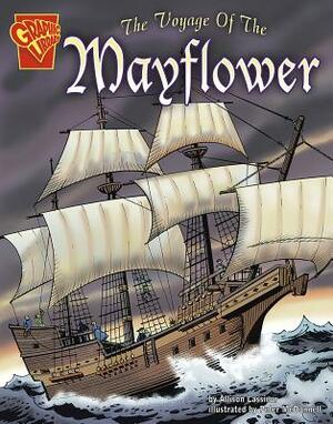 The Voyage of the Mayflower by Allison Lassieur