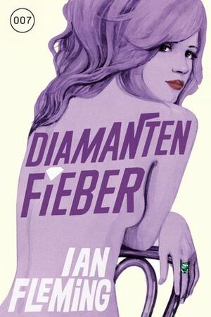 Diamantenfieber by Ian Fleming