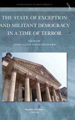 The State of Exception and Militant Democracy in a Time of Terror by 