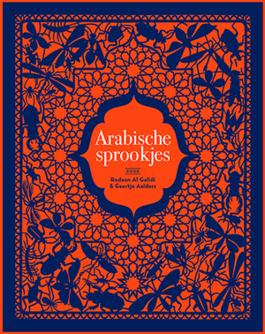 Arabische sprookjes by Geertje Aalders, Rodaan Al Galidi