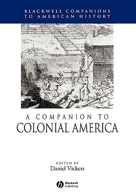 A Companion to Colonial America by 
