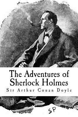 The Adventures of Sherlock Holmes by Arthur Conan Doyle, Taylor Anderson