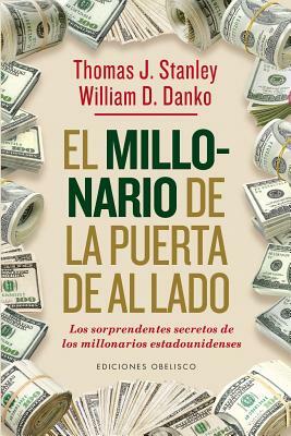 Millonario de La Puerta de Al Lado, El by Thomas Stanley