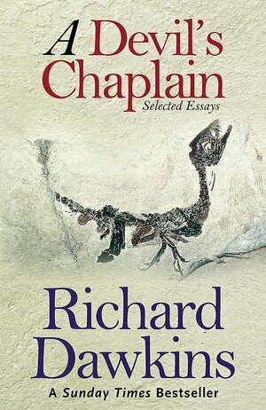 A Devil's Chaplain by Richard Dawkins