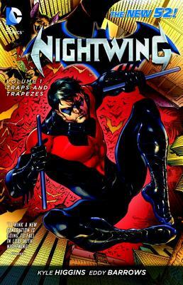 Nightwing Vol. 1: Traps and Trapezes by Kyle Higgins
