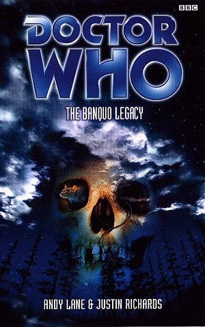 Doctor Who: The Banquo Legacy by Justin Richards, Andy Lane