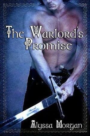 The Warlord's Promise by Alyssa Morgan