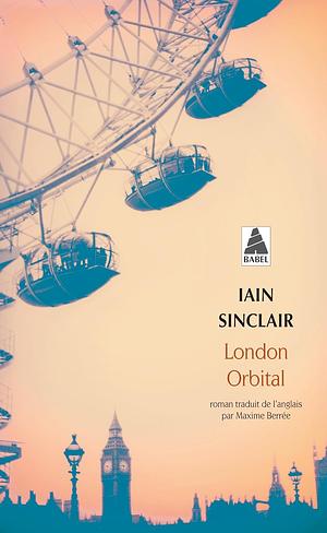 London orbital: roman by Iain Sinclair