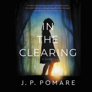 In the Clearing by J.P. Pomare