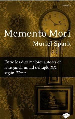 Memento Mori by Muriel Spark