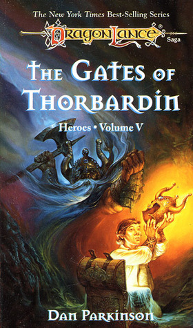 The Gates of Thorbardin by Dan Parkinson