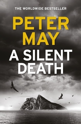 A Silent Death by Peter May