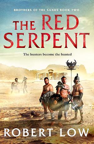The Red Serpent by Robert Low