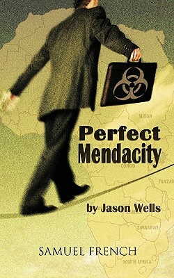 Perfect Mendacity by Jason Wells