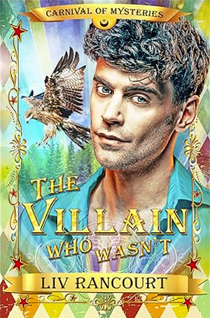 The Villain Who Wasn't by Liv Rancourt