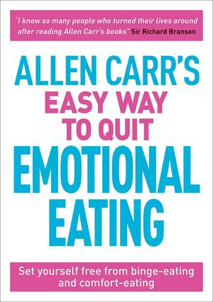 Allen Carr's Easy Way Quit Emotional Eating by Allen Carr