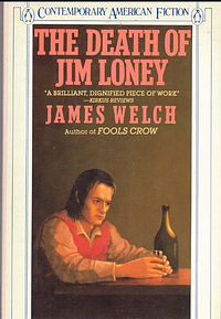 The Death of Jim Loney by James Welch