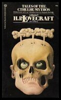 Tales of the Cthulhu Mythos, Vol 1 by Clark Ashton Smith, Robert E. Howard, Henry Kuttner, August Derleth, H.P. Lovecraft, Frank Belknap Long
