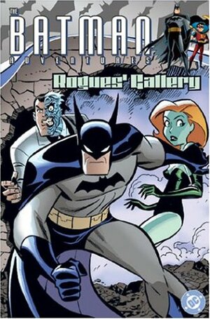 The Batman Adventures, Volume 1: Rogues' Gallery by Dan Slott