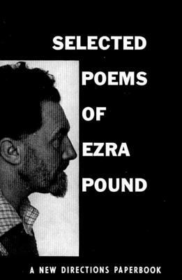 Selected Poems of Ezra Pound by Ezra Pound