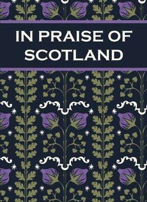 In Praise Of Scotland by Paul Harper