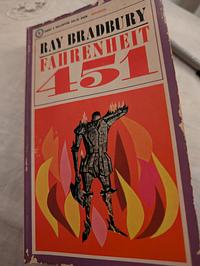 Fahrenheit 451 by Ray Bradbury