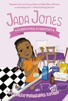 Sleepover Scientist #3 by Kelly Starling Lyons