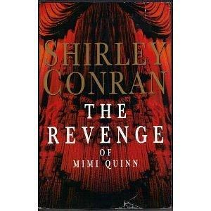 The Revenge of Mimi Quinn by Shirley Conran, Shirley Conran