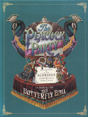 The Peacock Party by George E. Ryder, Alan Aldridge, Harry Willock
