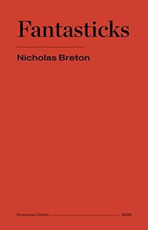 Fantasticks by Nicholas Breton