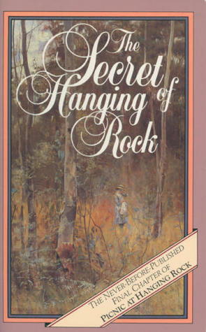 The Secret of Hanging Rock by Joan Lindsay