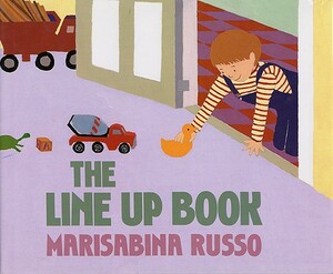 The Line Up Book by Marisabina Russo