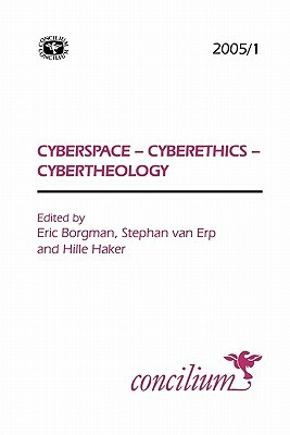 Concilium 2005/1 Cyberspace, Cyberethics, Cybertheology by 