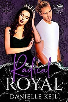Radical Royal by Danielle Keil