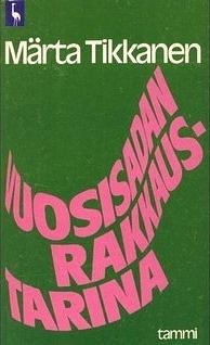 Vuosisadan rakkaustarina by Märta Tikkanen