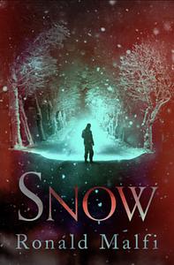 Snow by Ronald Malfi