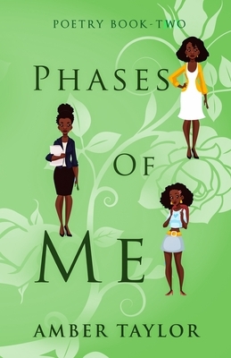 Phases Of Two: Poetry Book-2 by Amber Taylor