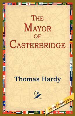 The Mayor of Casterbridge by Thomas Hardy