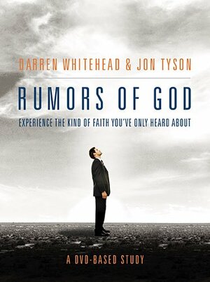 Rumors of God Participant's Guide by Darren Whitehead, Jon Tyson