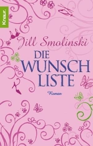 Die Wunschliste by Jill Smolinski