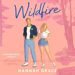 Wildfire by Hannah Grace