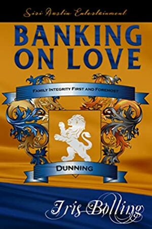 Banking On Love by Iris Bolling
