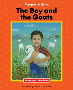 Margaret Hillert's the Boy and the Goats by Margaret Hillert