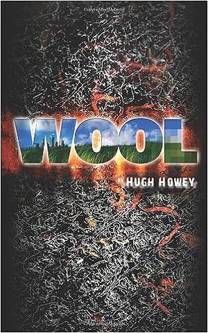 Wool by Hugh Howey