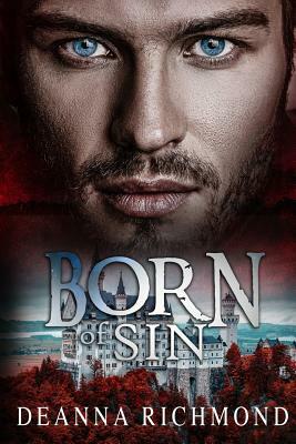 Born Of Sin by Deanna Richmond