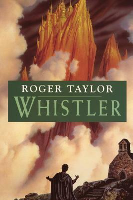 Whistler by Roger Taylor