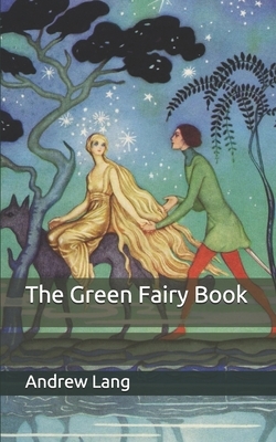 The Green Fairy Book by Andrew Lang